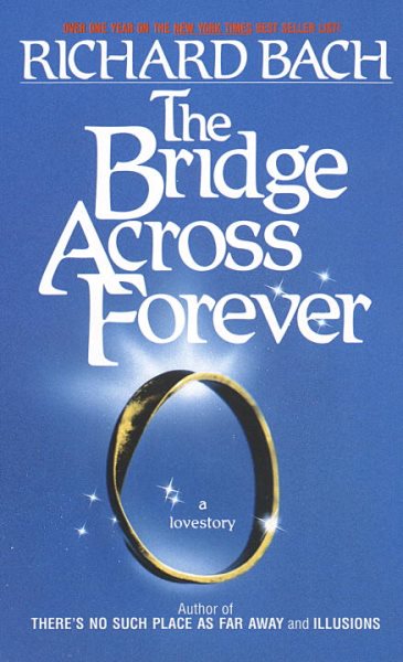 The Bridge Across Forever: A Lovestory cover