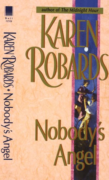 Nobody's Angel: A Novel