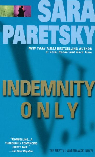 Indemnity Only: A V. I. Warshawski Novel cover
