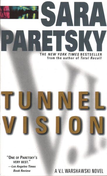Tunnel Vision: A V. I. Warshawski Novel cover