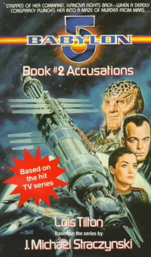 Accusations: Babylon 5, Book #2 cover