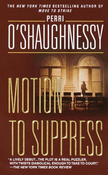Motion to Suppress: A Novel (Nina Reilly)