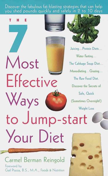 The 7 Most Effective Ways to Jump-Start Your Diet cover