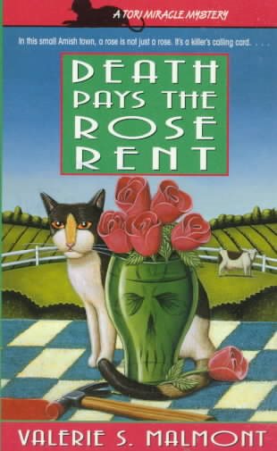 Death Pays the Rose Rent (Tori Miracle Mysteries, No. 1) cover