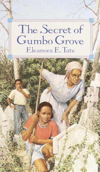 The Secret of Gumbo Grove (Laurel-Leaf Books) cover