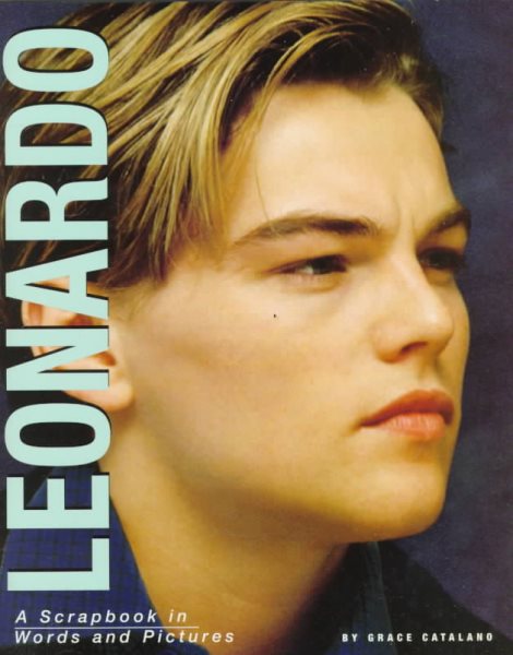 Leonardo - A Scrapbook in Words and Pictures cover
