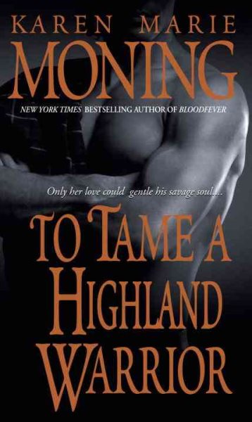 To Tame a Highland Warrior (Highlander, Book 2) cover