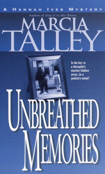 Unbreathed Memories (Hannah Ives Mystery Series, Book 2)