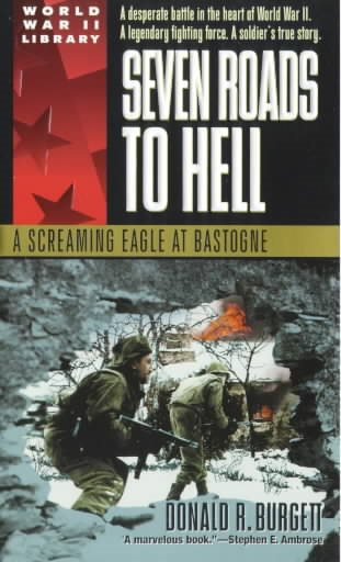 Seven Roads to Hell: A Screaming Eagle at Bastogne cover