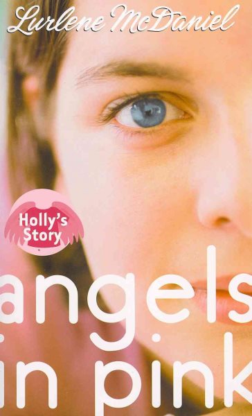 Angels in Pink: Holly's Story (Angels in Pink Series) cover