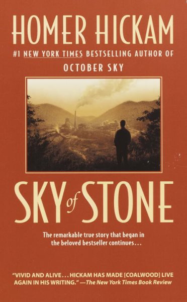 Sky of Stone: A Memoir (Coalwood) cover