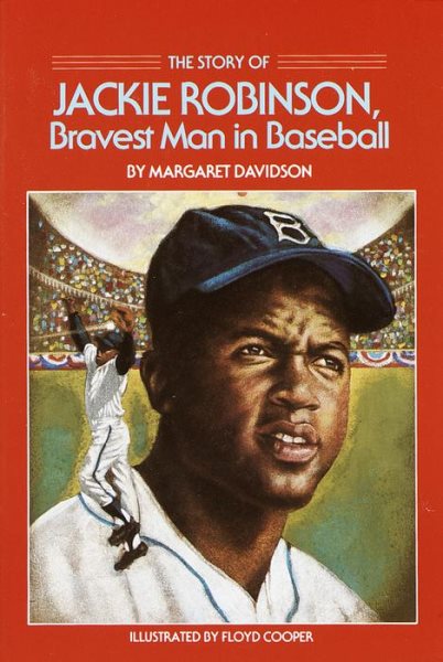 The Story of Jackie Robinson: Bravest Man in Baseball (Dell Yearling Biography) cover