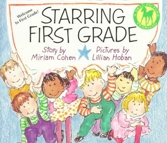 Starring First Grade (Picture Yearling Book) cover