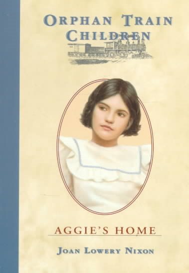 Aggie's Home (Orphan Train Children) cover