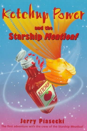 Ketchup Power and the Starship Meatloaf cover