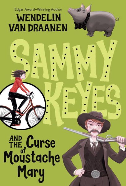 Sammy Keyes and the Curse of Moustache Mary cover