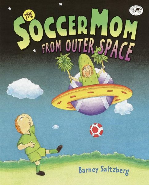Soccer Mom from Outer Space cover