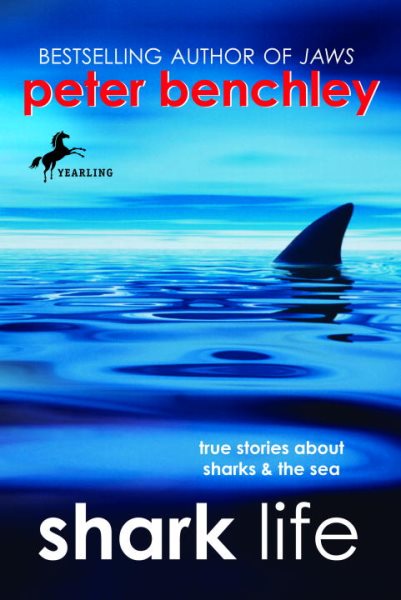 Shark Life: True Stories About Sharks & the Sea cover