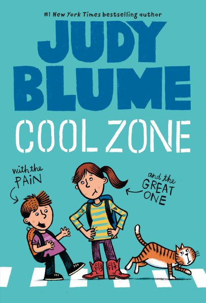 Cool Zone with the Pain and the Great One (Pain and the Great One Series)