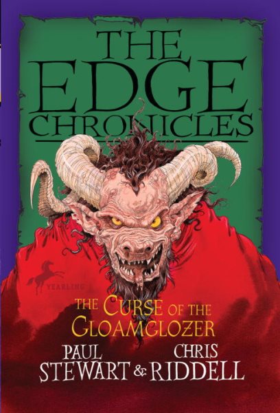 Edge Chronicles: The Curse of the Gloamglozer (The Edge Chronicles) cover