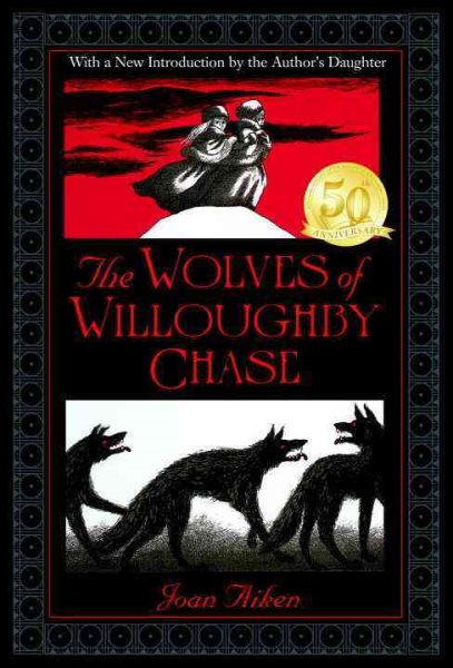 The Wolves of Willoughby Chase (Wolves Chronicles Series) cover