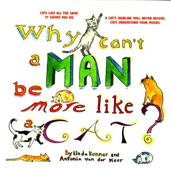 Why Can't a Man Be More Like a Cat? cover