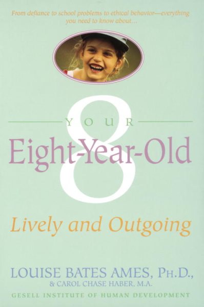 Your Eight Year Old: Lively and Outgoing cover