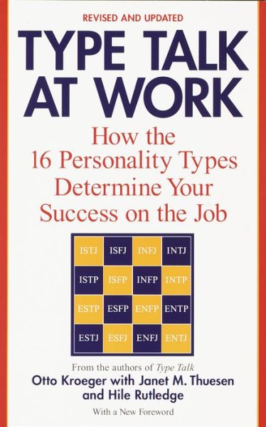 Type Talk at Work: How the 16 Personality Types Determine Your Success on the Job cover