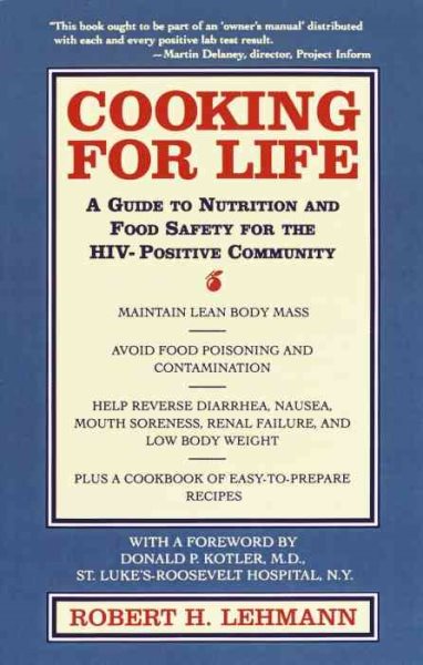 Cooking for Life: A Guide to Nutrition and Food Safety for the HIV-Positive Community cover