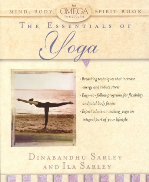 The Essentials of Yoga (OMEGA INSTITUTE MIND, BODY, SPIRIT) cover