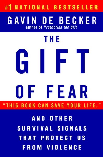 The Gift of Fear and Other Survival Signals that Protect Us From Violence cover