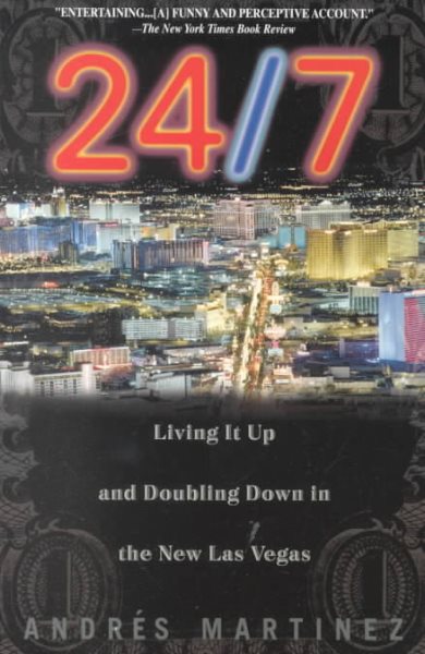 24/7: Living It Up and Doubling Down