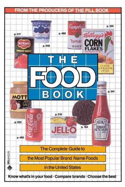 The Food Book: The Complete Guide to the Most Popular Brand Name Foods in the United States cover