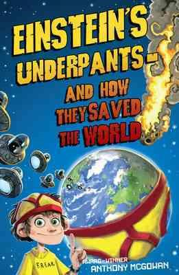 Einstein's Underpants - And How They Saved the World cover