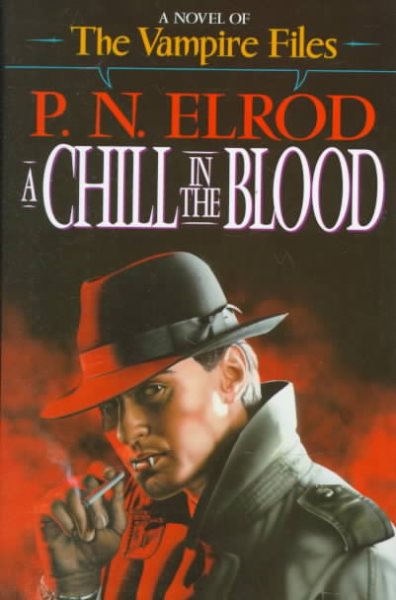 A Chill in the Blood (Vampire Files, No. 7) cover