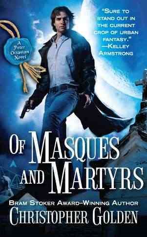 Of Masques and Martyrs (Peter Octavian) cover
