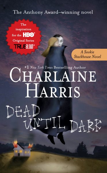 Dead Until Dark (Sookie Stackhouse/True Blood, Book 1) cover