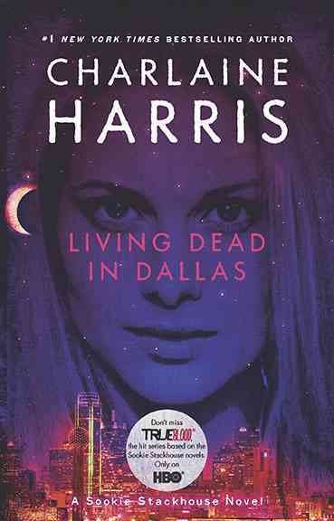 Living Dead in Dallas (Sookie Stackhouse/True Blood, Book 2) (TV Tie-In)