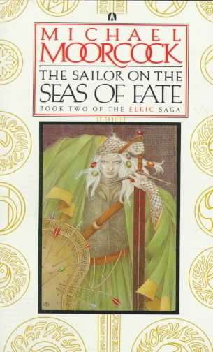The Sailor on the Seas of Fate (Elric Saga) cover