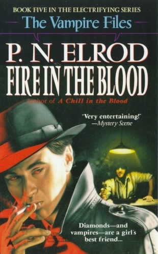 Fire in the Blood (Vampire Files, No. 5) cover