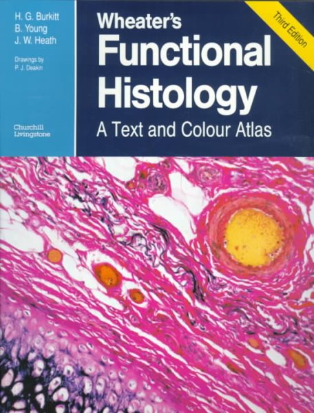 Wheater's Functional Histology: A Text and Colour Atlas cover