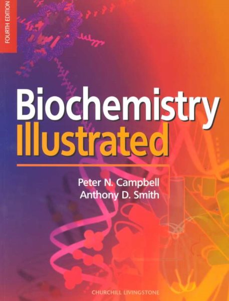 Biochemistry Illustrated: Biochemistry and Molecular Biology in the Post-Genomic Era cover