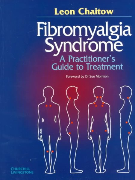 Fibromyalgia Syndrome: A Practitioner's Guide to Treatment, 1e cover
