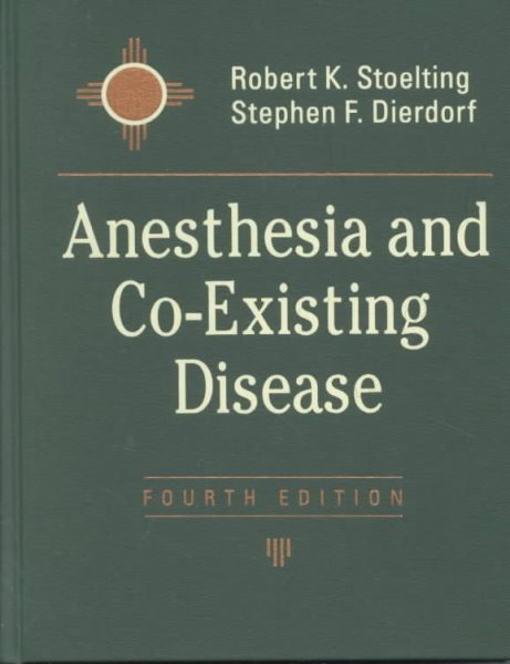 Anesthesia and Co-Existing Disease Fourth Edition (Anesthesia and Co-Existing Disease) cover