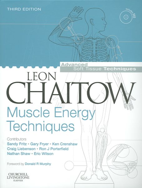 Muscle Energy Techniques with DVD-ROM (The Leon Chaitow Library of Bodywork and Movement Therapies) cover