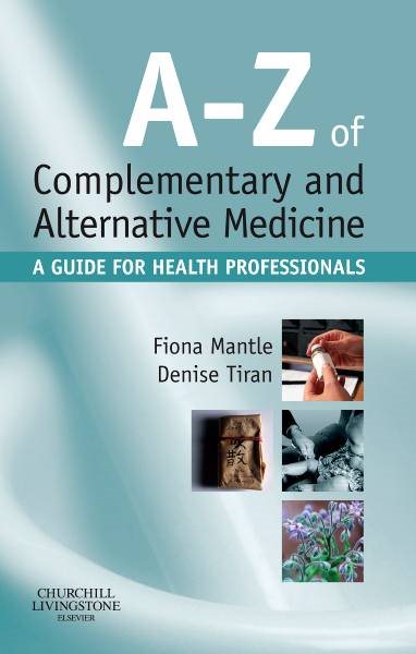 A-Z of Complementary and Alternative Medicine: A guide for health professionals cover