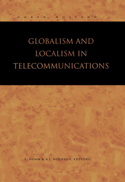 Globalism and Localism in Telecommunications cover