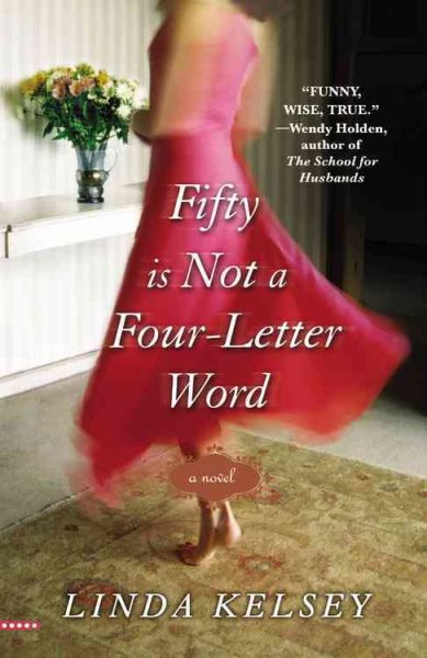 Fifty Is Not a Four-Letter Word cover