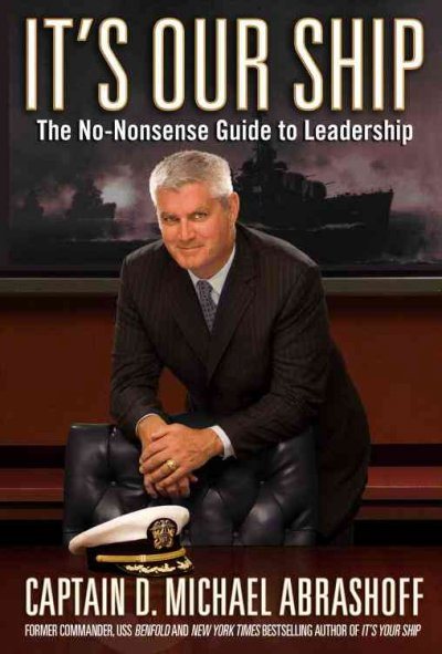 It's Our Ship: The No-Nonsense Guide to Leadership cover
