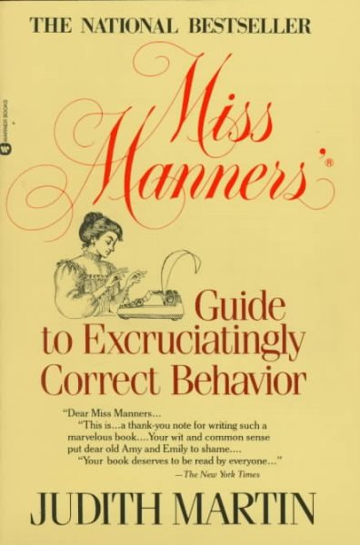 Miss Manner's Guide to Excruciatingly Correct Behavior cover
